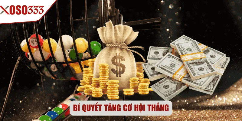 Bí quyết tăng cơ hội thắng