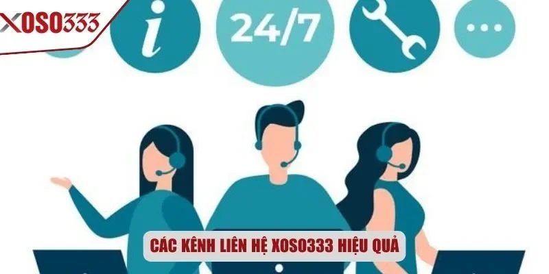 Các kênh liên hệ Xoso333 hiệu quả
