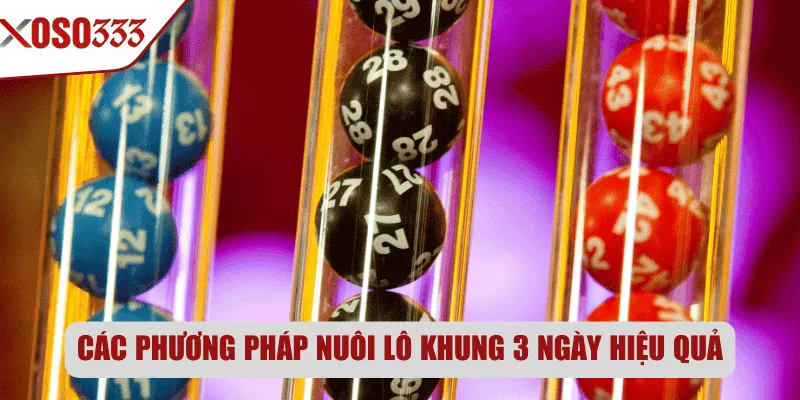 Các phương pháp nuôi lô khung 3 ngày hiệu quả