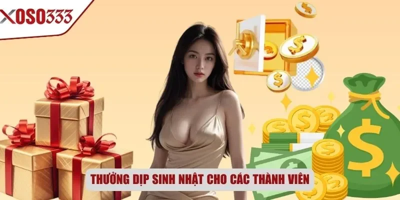 Thưởng dịp sinh nhật cho các thành viên